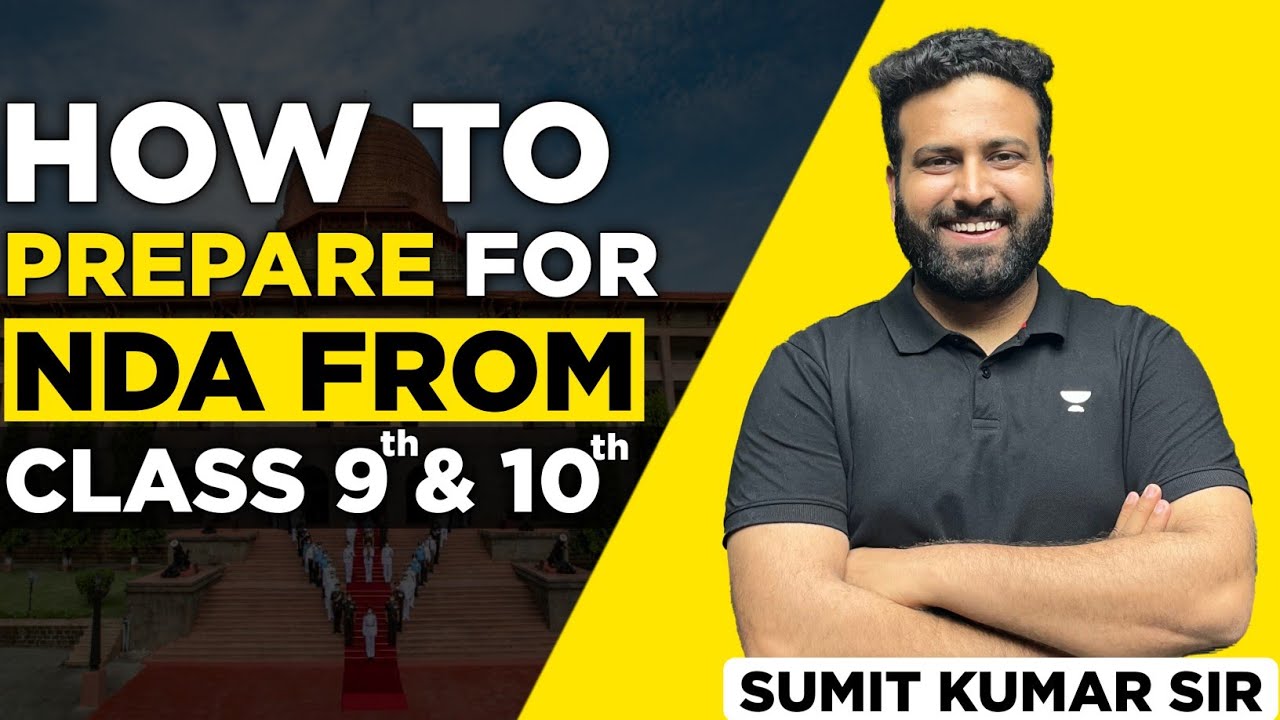 On Demand🔥 How To Prepare For NDA From Class 9th And Class 10th 💡 NDA Preparation Tips 💡 Sumit Sir