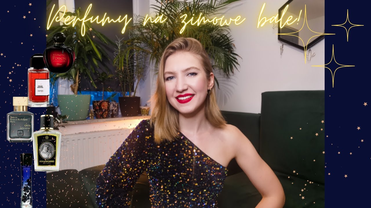 ELEGANCKIE ZAPACHY NA ZIMOWE BALE | MissPotocky