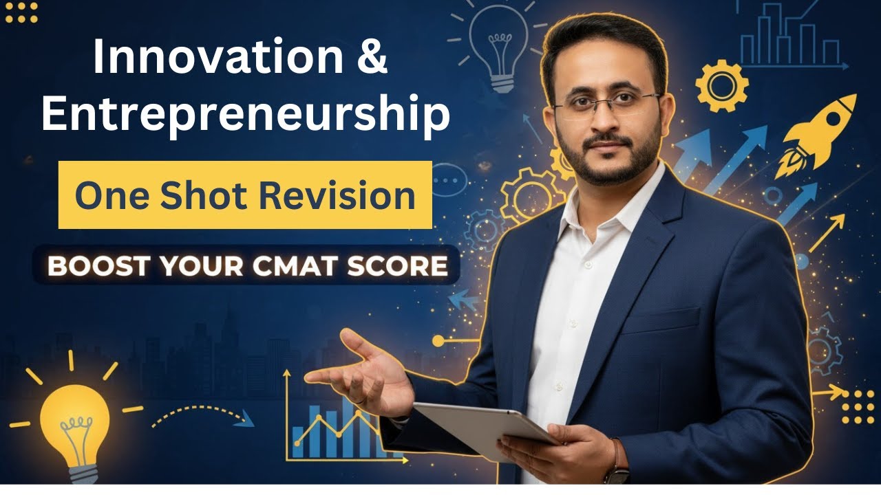 CMAT 2026: Innovation & Entrepreneurship | Top 100+ Expected MCQs | Important Concepts in 1 Video