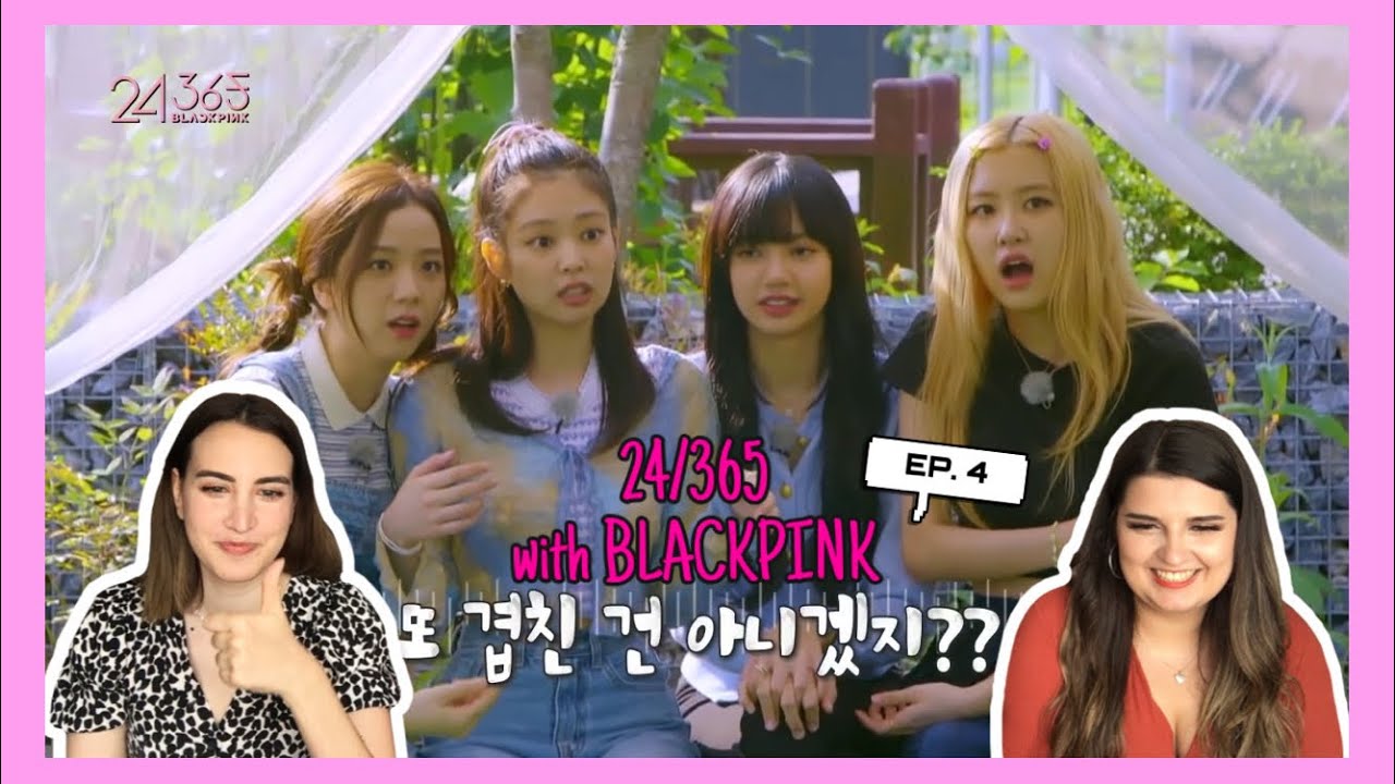 24/365 with BLACKPINK EP4 REACTION ~ANDIE & CARLIE~