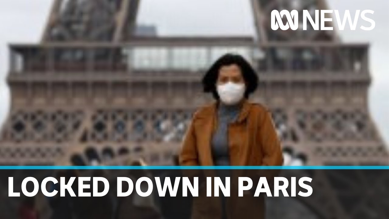 Journalist Sam Davies says life in Paris under lockdown is surreal | ABC News