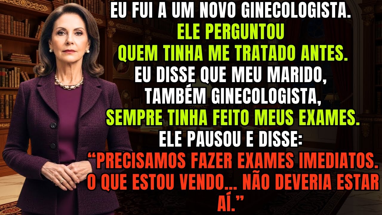 Meu Ginecologista Sentiu Algo Errado e Revelou o Segredo do Meu Marido — Tudo Mudou