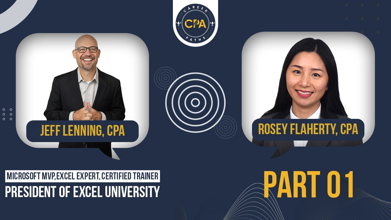 Jeff Lenning&rsquo;s Journey to Excel Mastery & CPA Success (Part 1)