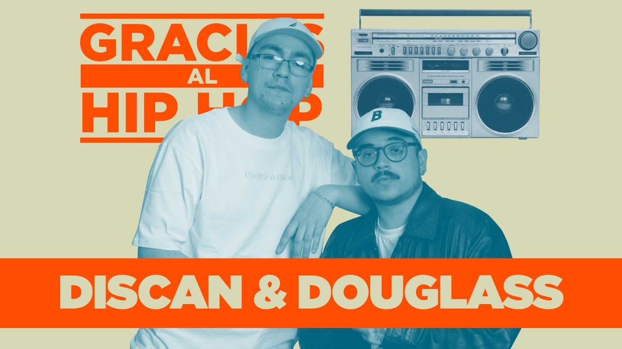 #GraciasAlHipHop #59 | 🎶✨ DOUGLASS + DISCAN EN LA STREAM OFFICE 🎶✨