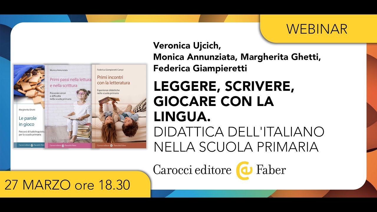 LEGGERE, SCRIVERE, GIOCARE CON LA LINGUA. DIDATTICA DELL’ITALIANO NELLA SCUOLA PRIMARIA