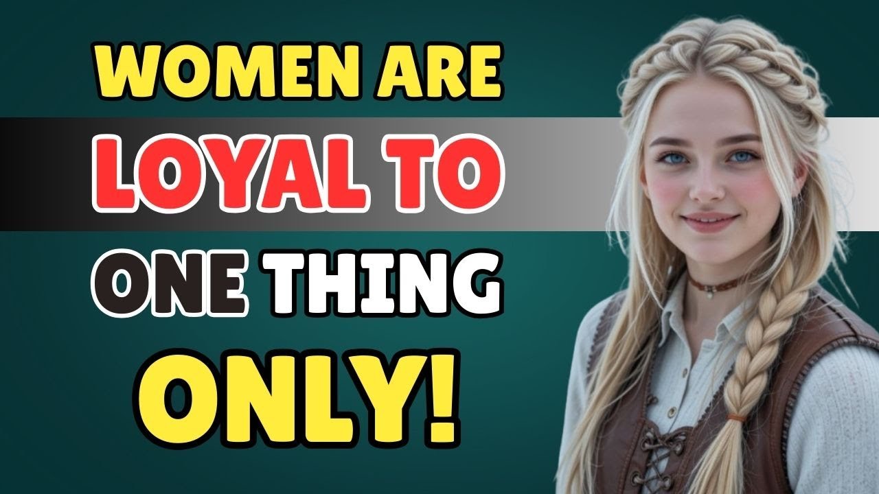 Women Don’t Care What You Do For Them… They Are Loyal to One Thing Only Female Psychology