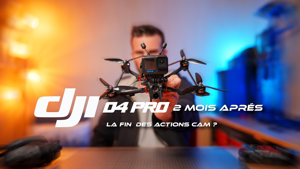 DJI O4 PRO : Retour sur 2 mois d'utilisation