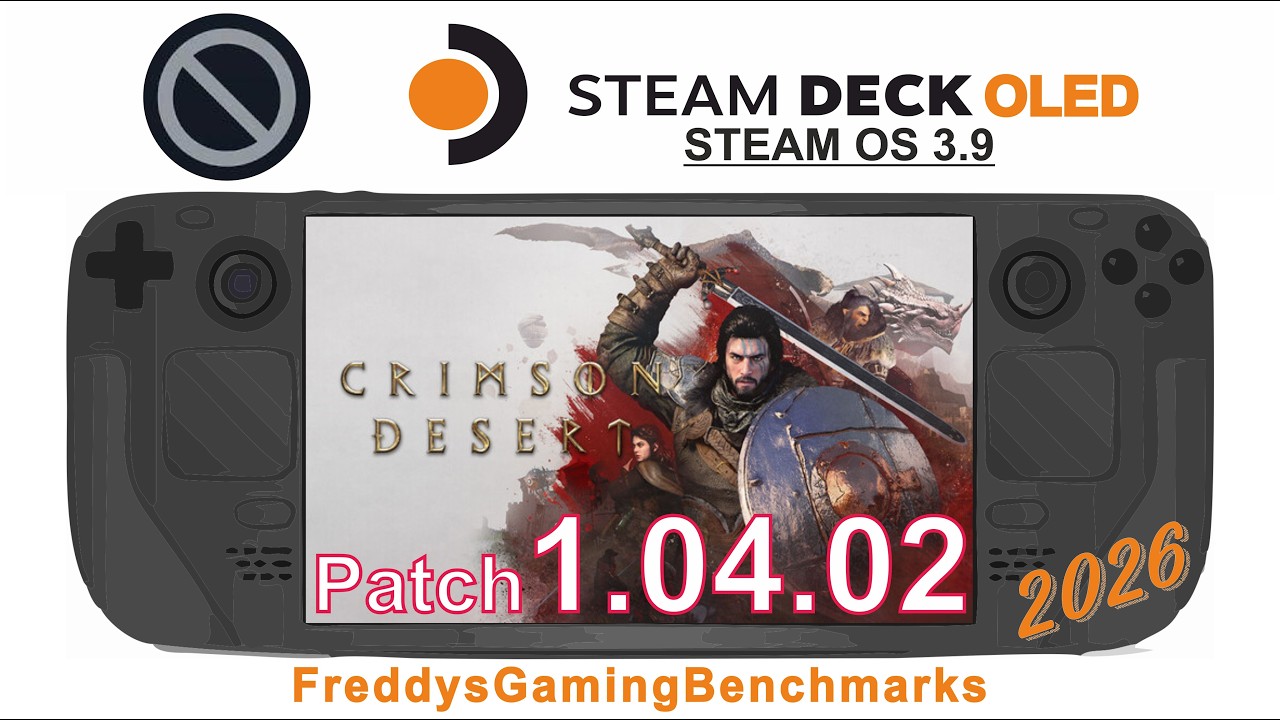 Crimson Desert (Patch 1.04.02) on Steam Deck OLED with Steam OS 3.9