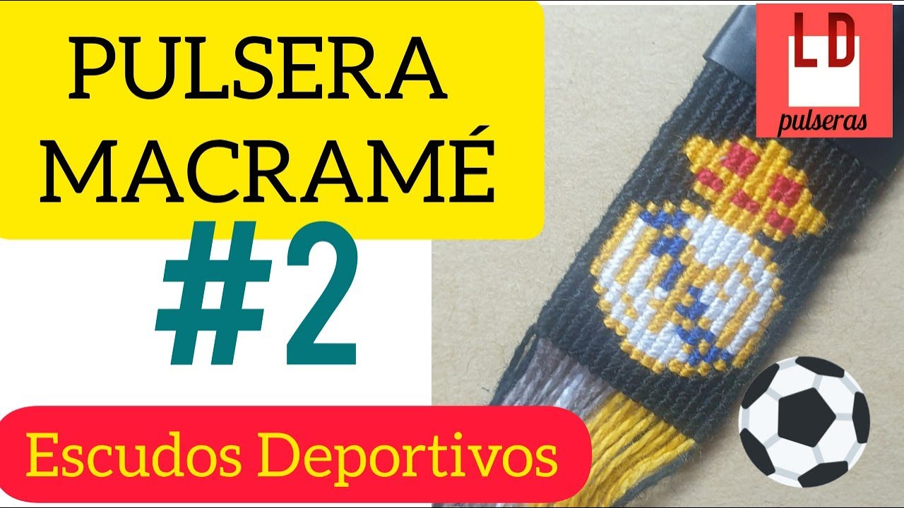 ‼️🇪🇦ESCUDOS⚽️DEPORTIVOS🏆 en pulsera⚡ Macramé🇪🇦