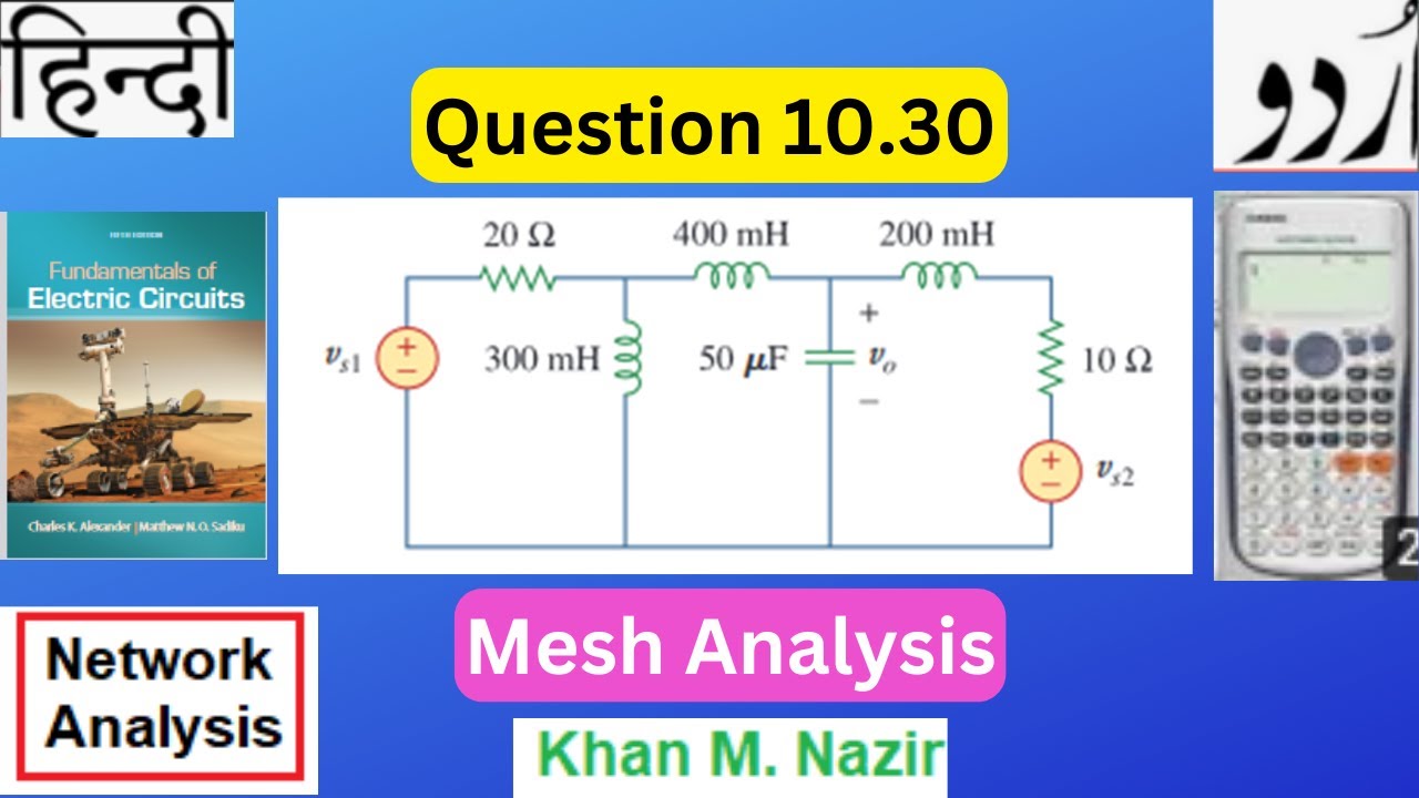 End Ch Question 10.30 || Mesh Analysis || Alexander & Sadiku