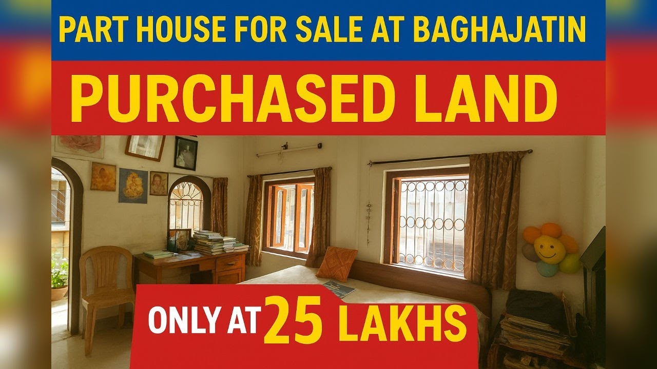 Only 25 LAKHS| Part House for Sale at Baghajatin| 