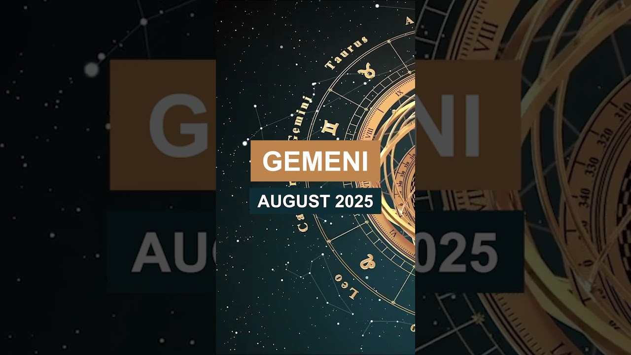 Horoscop GEMENI August 2025  #horoscoplunar