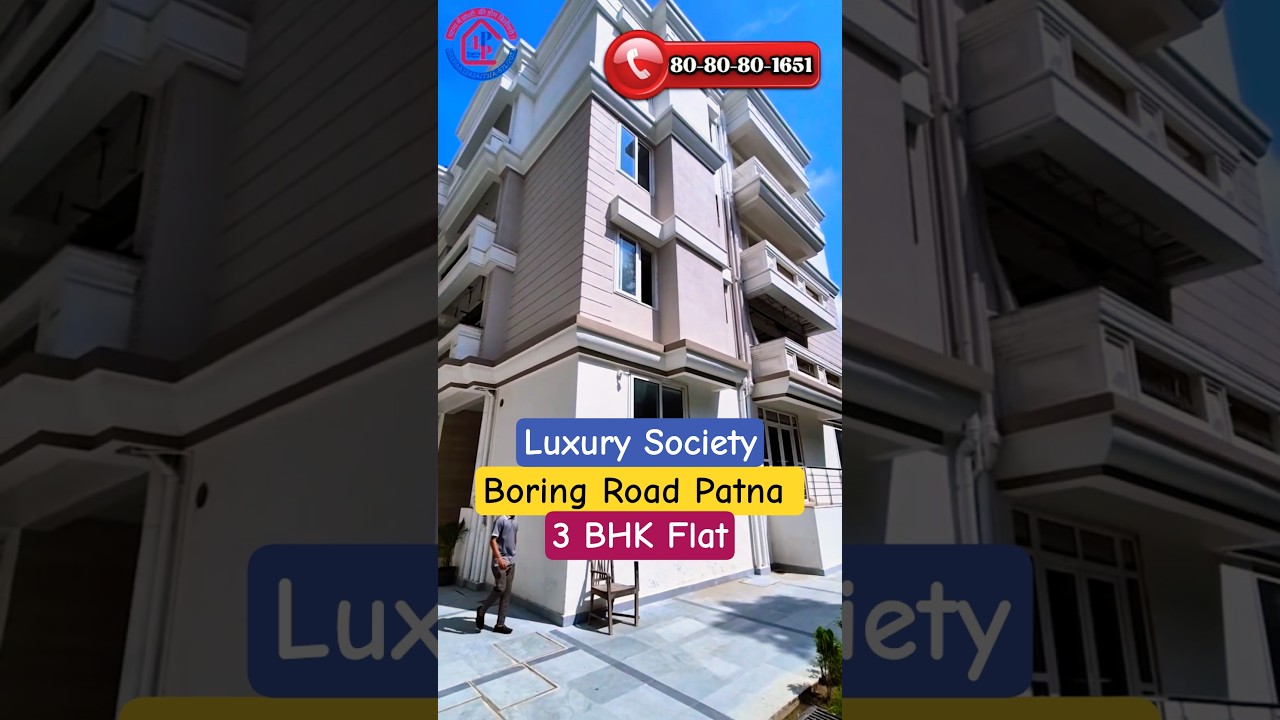 Luxury Society in Boring Road Patna | 3 BHK Flats for Sale #patna #flats #3bhk #society