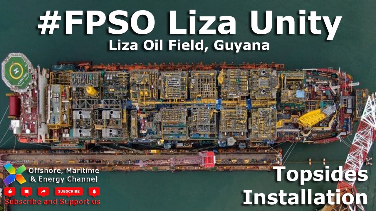 FPSO Liza Unity - Topside Installation