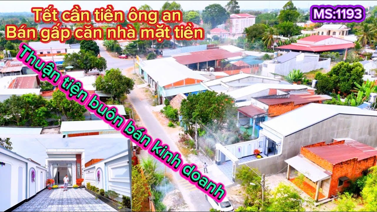 1193:tết đên ông anh cần bán căn nhà để ăn tết mặt tiền đường nhựa thuận tiện buôn bán kinh mở tiệm
