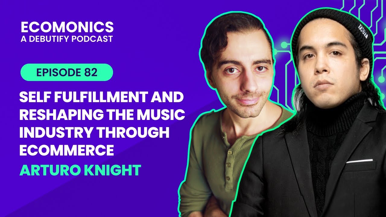 Arturo Knight - Self Fulfillment And Reshaping The Music Industry Through Ecommerce