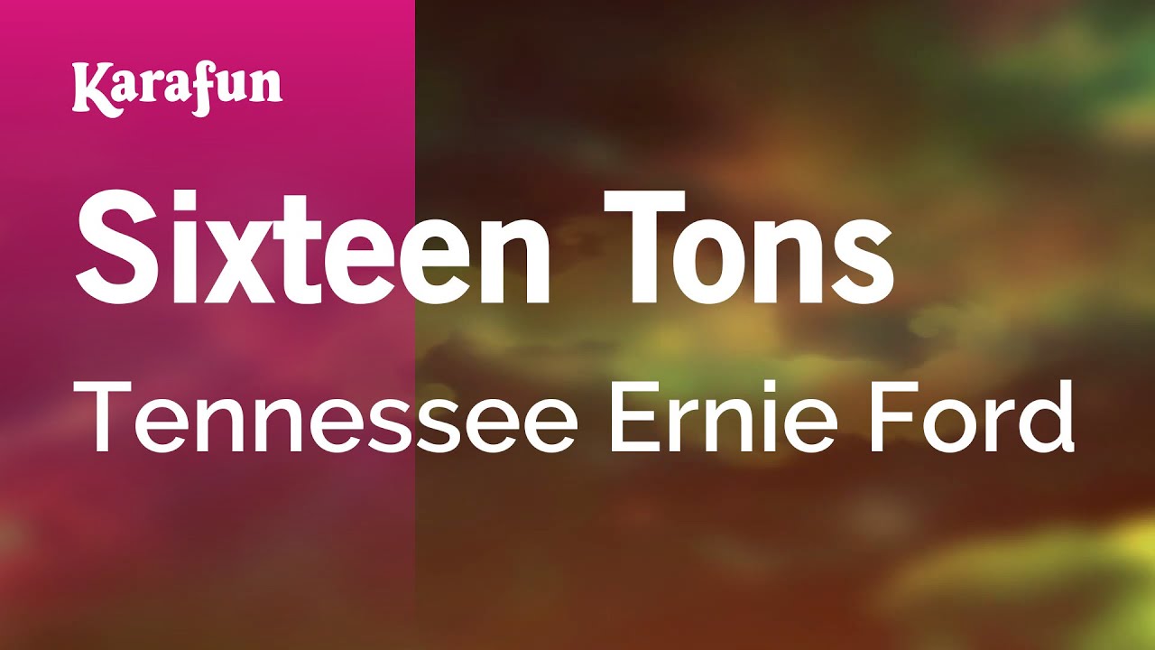 Sixteen Tons - Tennessee Ernie Ford | Karaoke Version | KaraFun