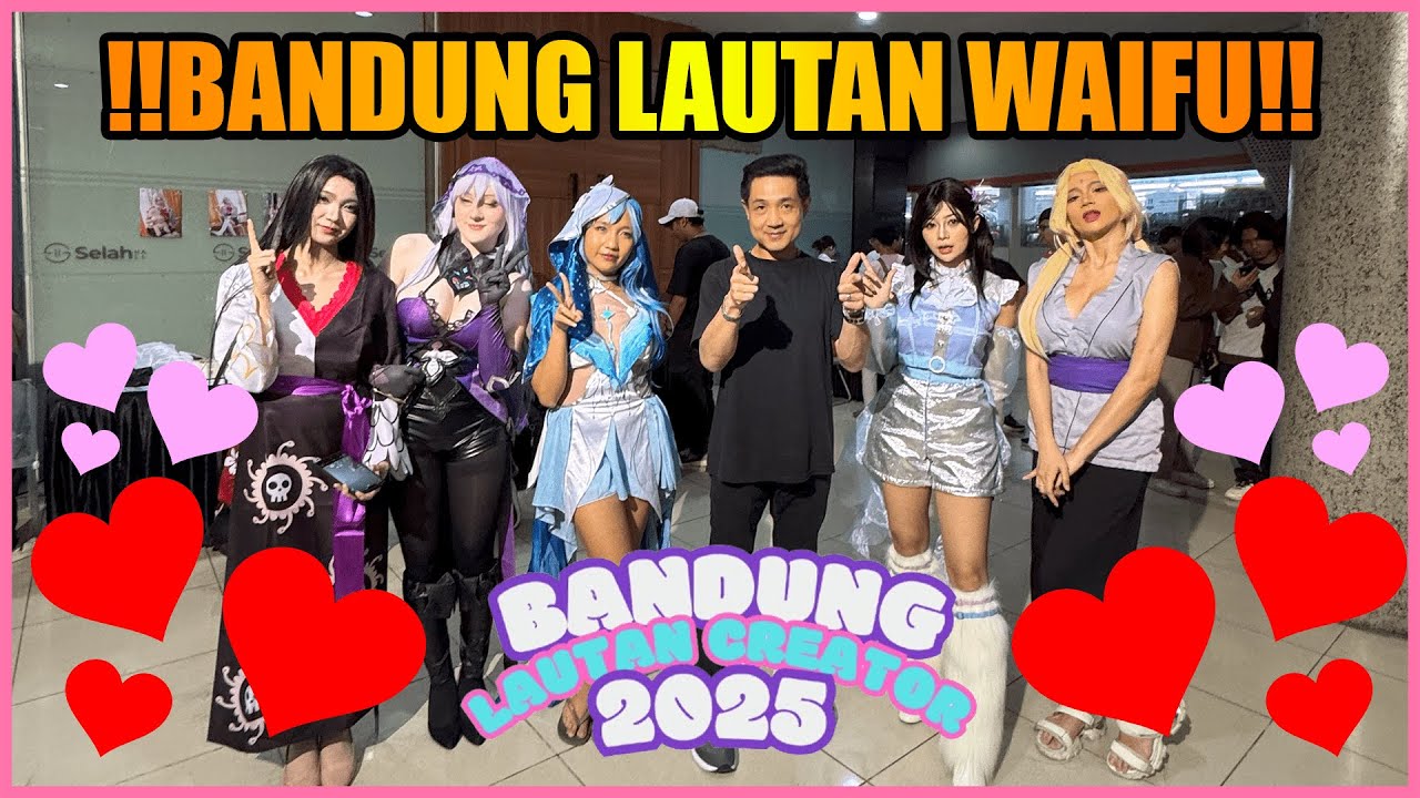 BANDUNG LAUTAN WAIFU!! | Explore Event Bandung Lautan Creator 2025 Part 2