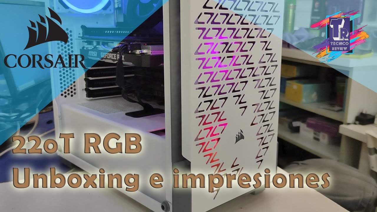 Review Corsair 220T RGB - Montaje completo