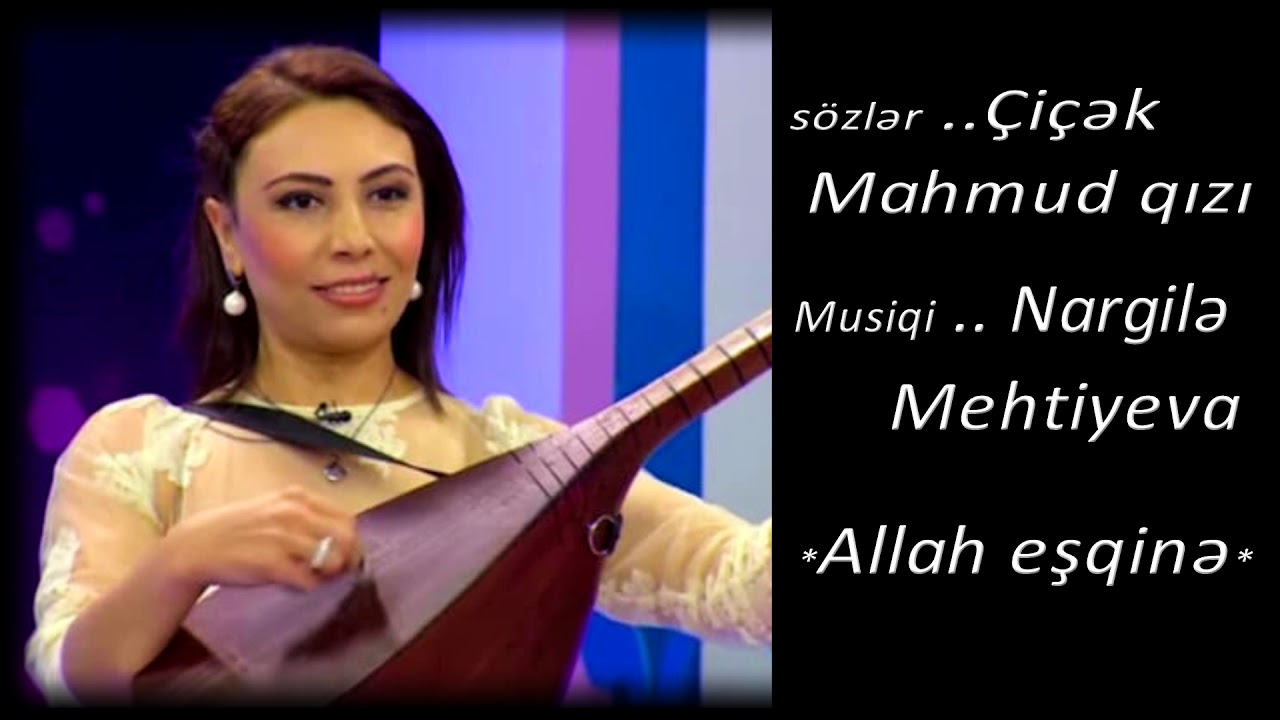ALLAH EŞQİNƏ Nargilə Mehtiyeva