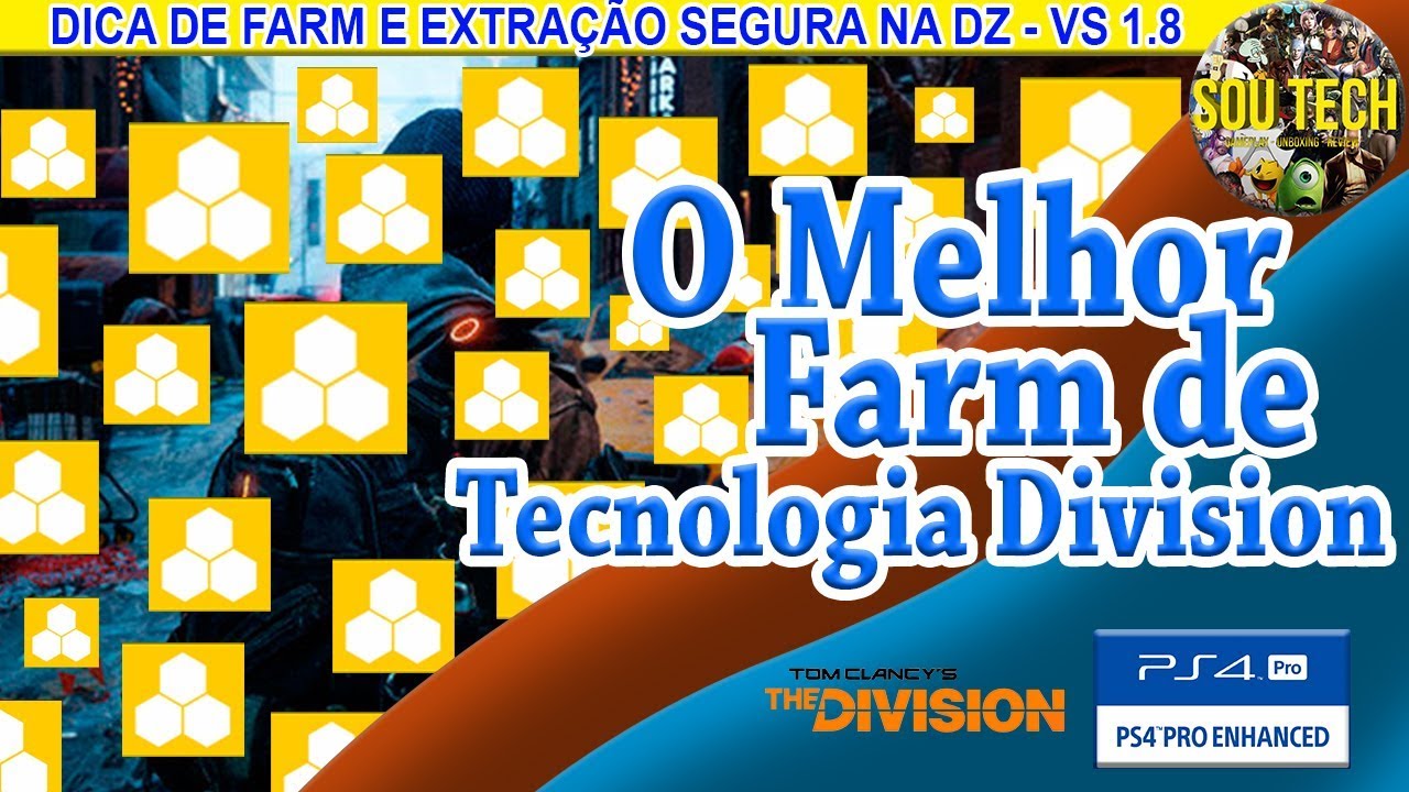 The Division | Dica de Farm Rápido pra Tecnologia The Division + Extração Segura na DZ | Atual. 1.8