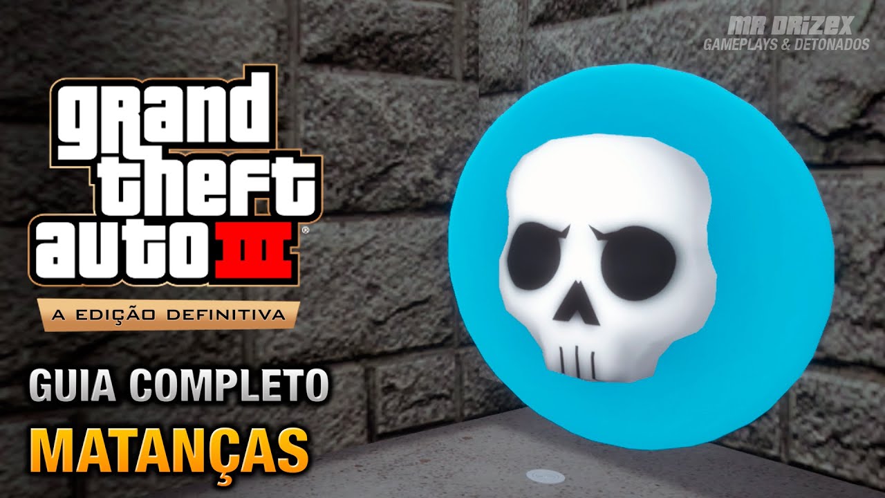 GTA 3 - Guia de Matanças [Troféu Sangue nas Ruas]