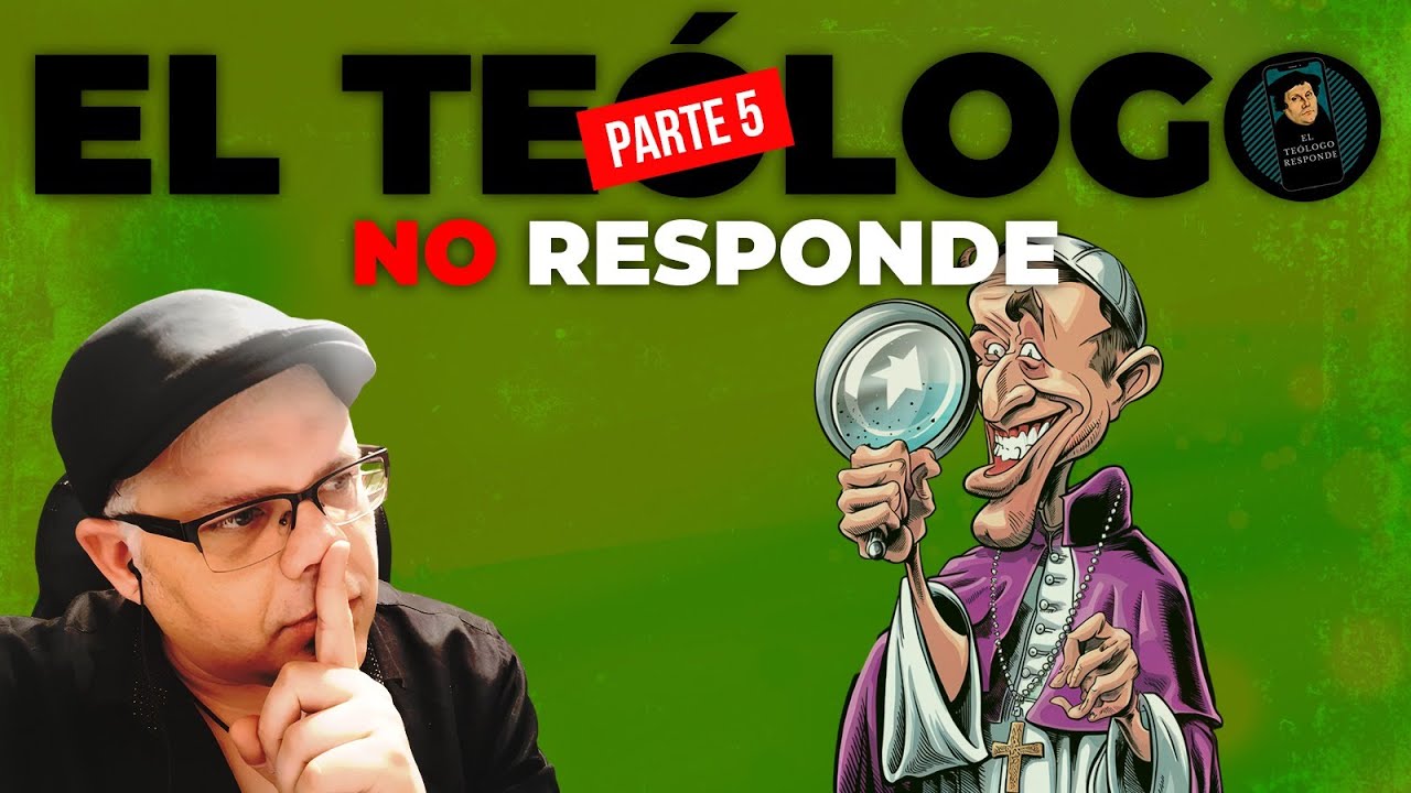 El TEÓLOGO No Responde... Quinta entrega #elteologoresponde #pregunta