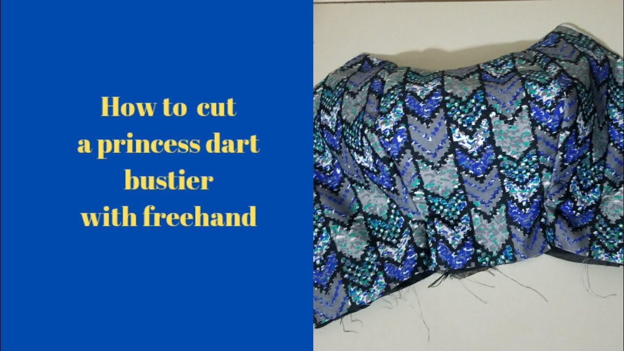 How to cut a princess dart bustier with freehand | Easy and simple  technique.