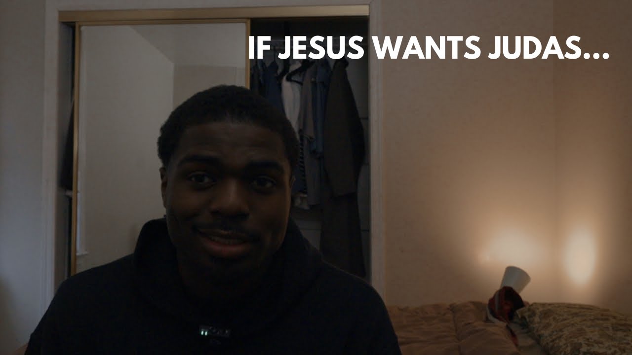 IF JESUS WANTED JUDAS....THEN HE WANTS YOU TOO.