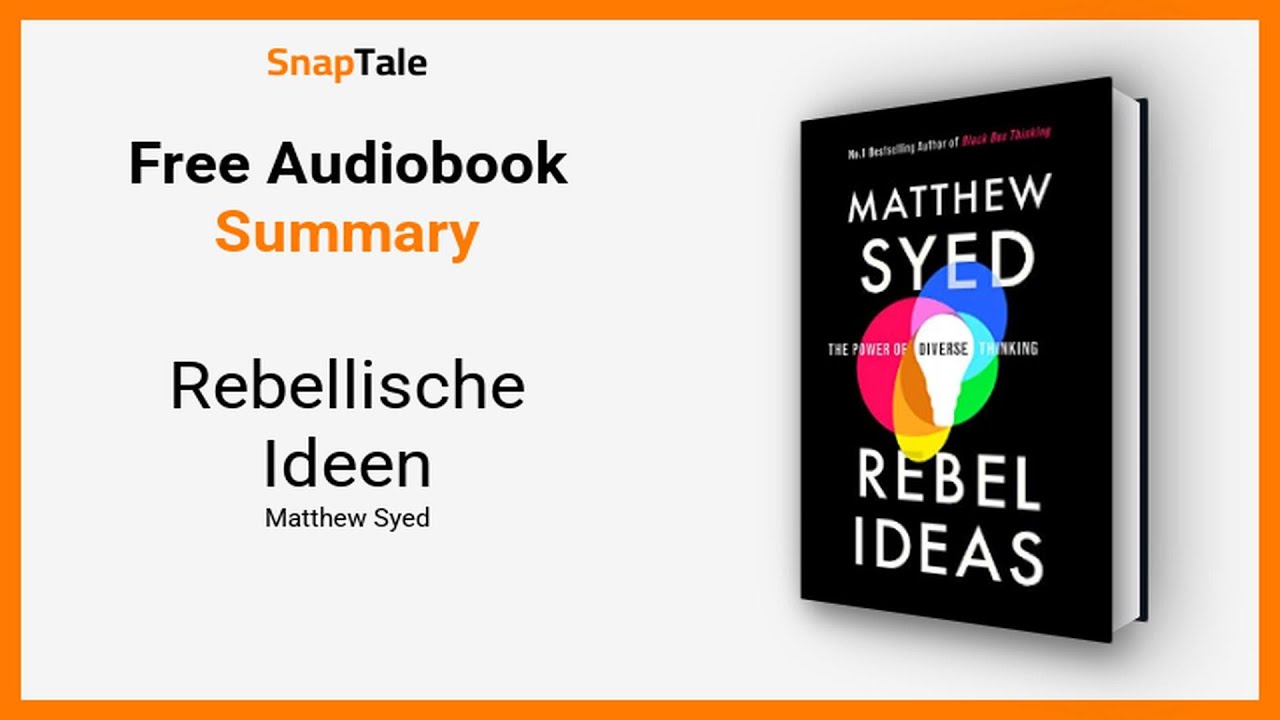 Rebellische Ideen von Matthew Syed: 8 Minuten Zusammenfassung