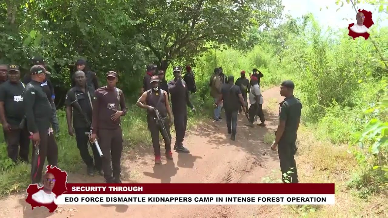 SECURITY BREAKTHROUGH: Edo Forces Dismantle Kidnapper Camps in Intense Forest Operation