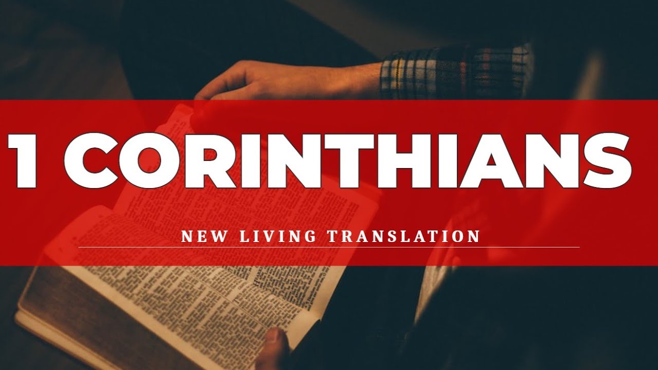 1 Corinthians (NLT) - Audio Bible with Text
