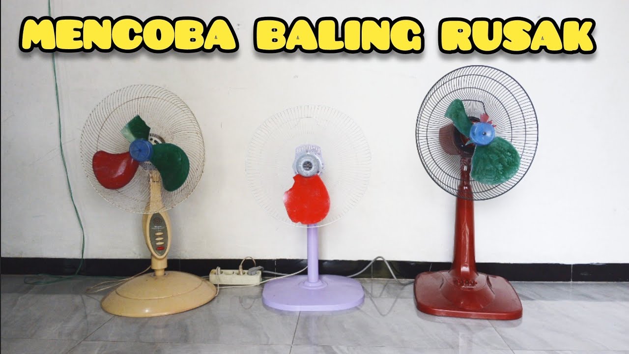Kipas Angin Baling Rusak. Kipas Angin Oleng