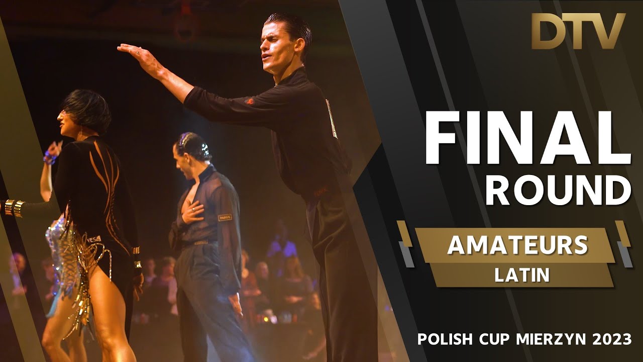 # Final Round | Latin | Amateurs | Polish Cup 2023