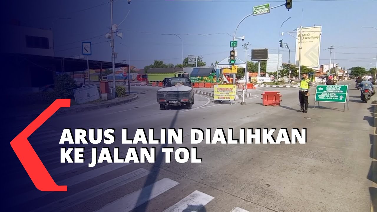 Jalur Pantura Ditutup, Arus Lalu Lintas Dialihkan ke Jalan Tol