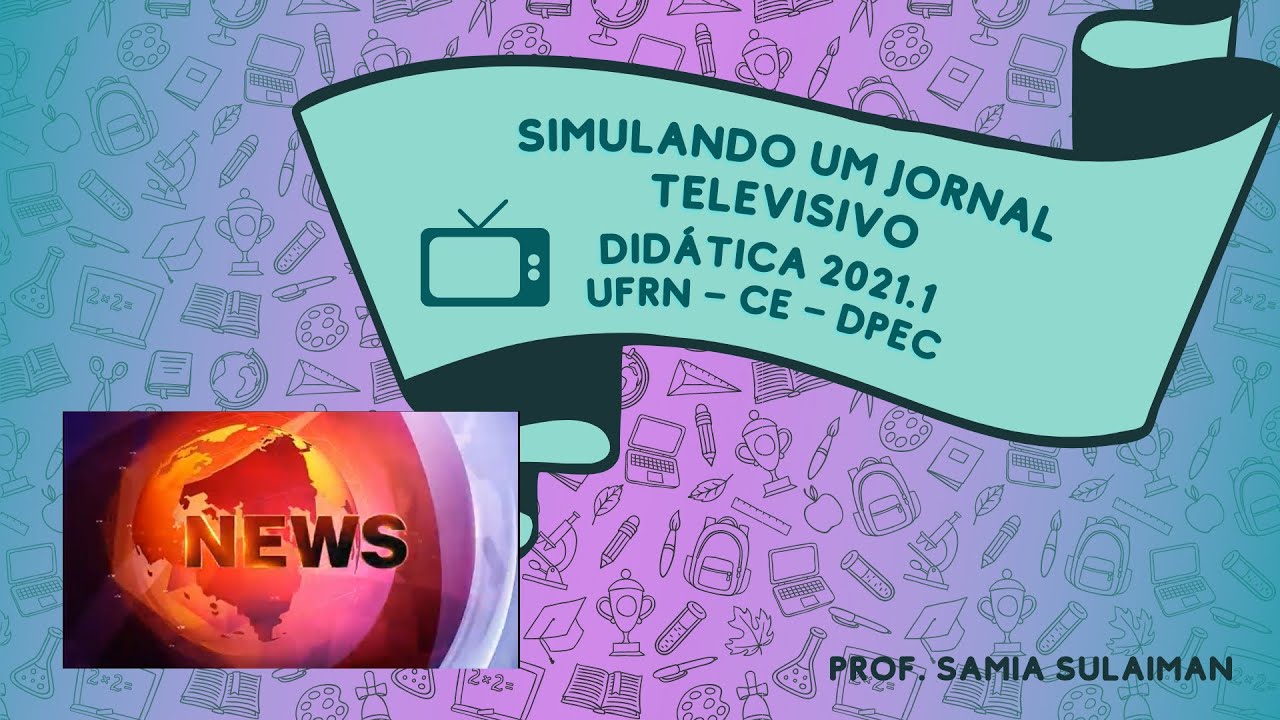 Simulando um jornal televisivo