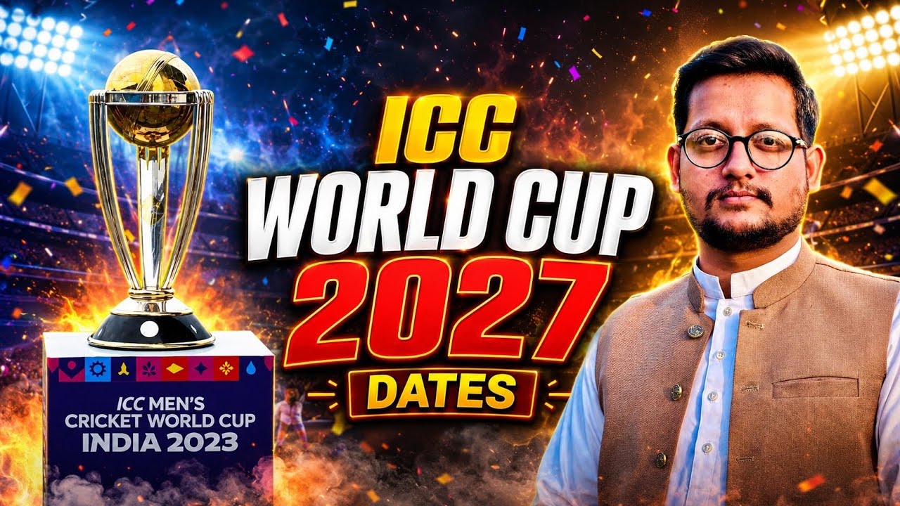 ICC WC 2027 Tentative Dates || South Africa, Zimbabwe & Namibia