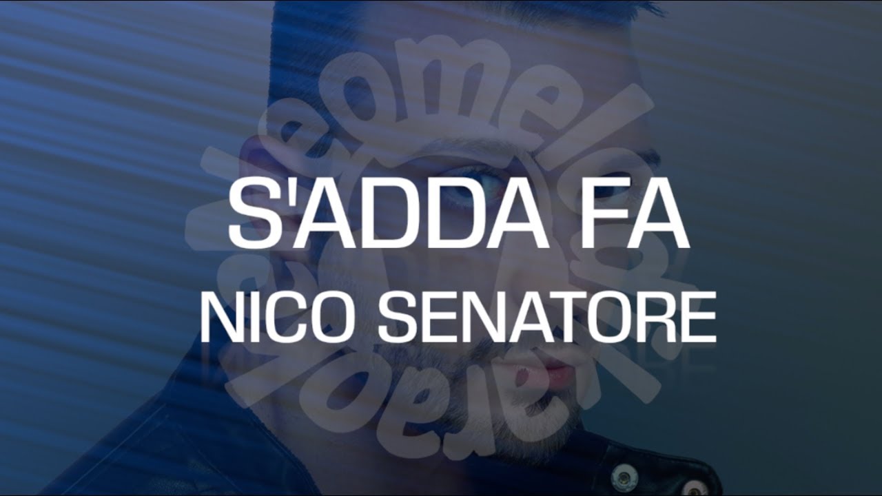 S'ADDA FA - NICO SENATORE - Karaoke