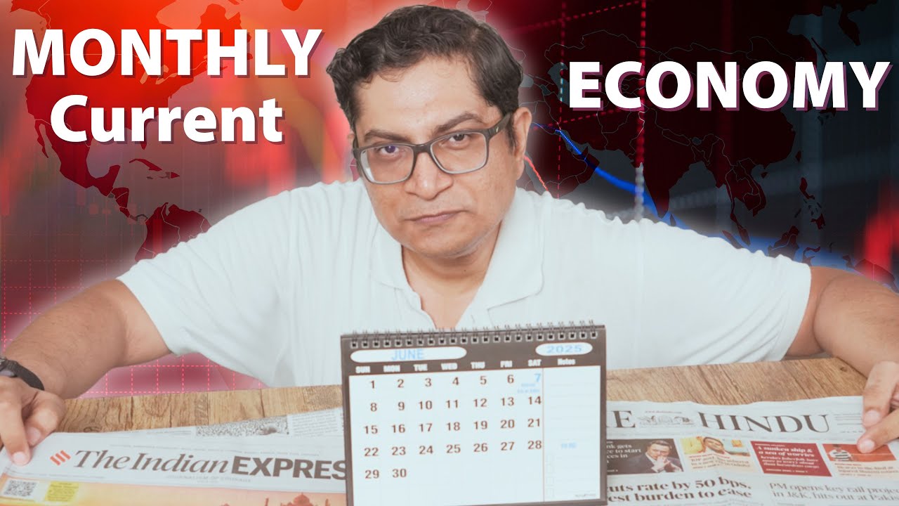 🗞️ Monthly Current Affairs 2025-June: Economy - for All Competitive Exams