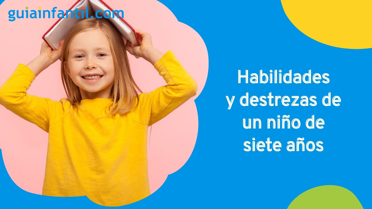 Qué aprenden los niños de siete años | Aprendizaje, evolución y desarrollo infantil por edades