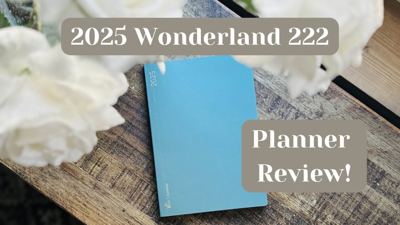 2025 Wonderland 222 Planner Review!