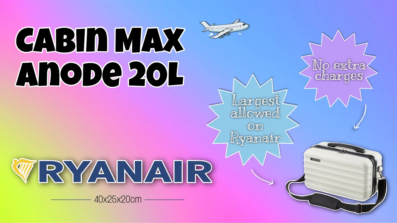 Cabin Max Anode 20L FREE with Ryanair