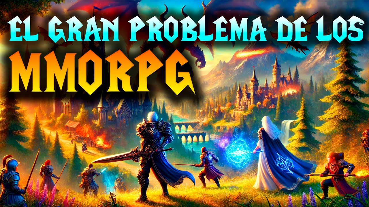 El gran PROBLEMA de los MMORPG ACTUALMENTE