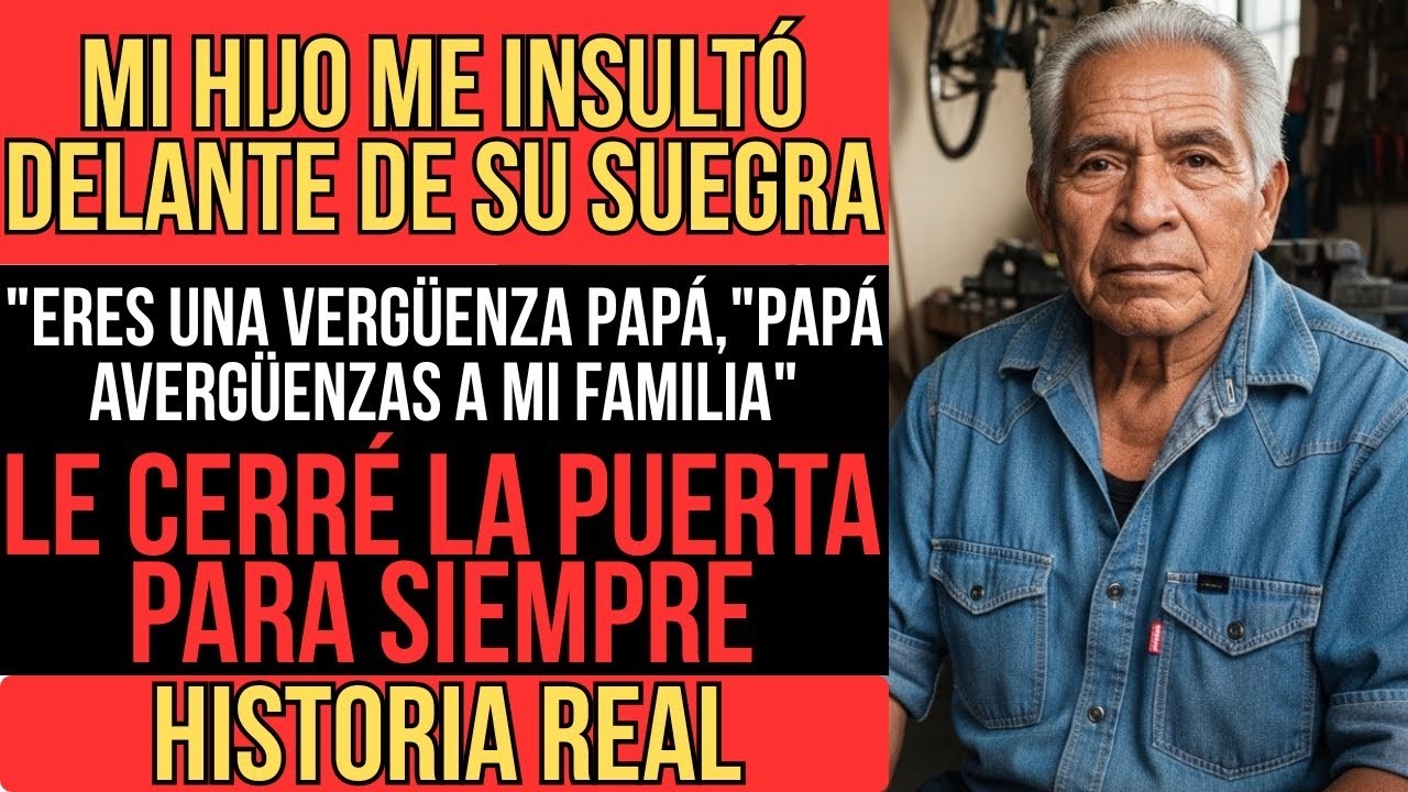 MI HIJO ME HUMILLÓ CON SU SUEGRA EN PÚBLICO  LE ENSEÑÉ QUE LAS ACCIONES TIENEN CONSECUENCIAS