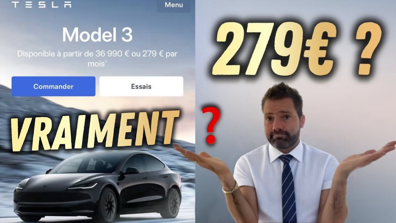 Que vaut la nouvelle offre tesla du Model 3 &agrave; 279&euro; / mois ?
