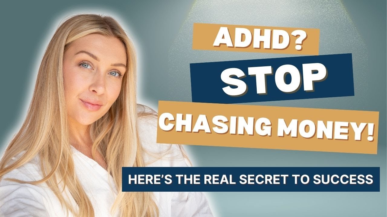 Why ADHD Entrepreneurs Should Stop Chasing Money | MOTIVATE Framework for Real Success
