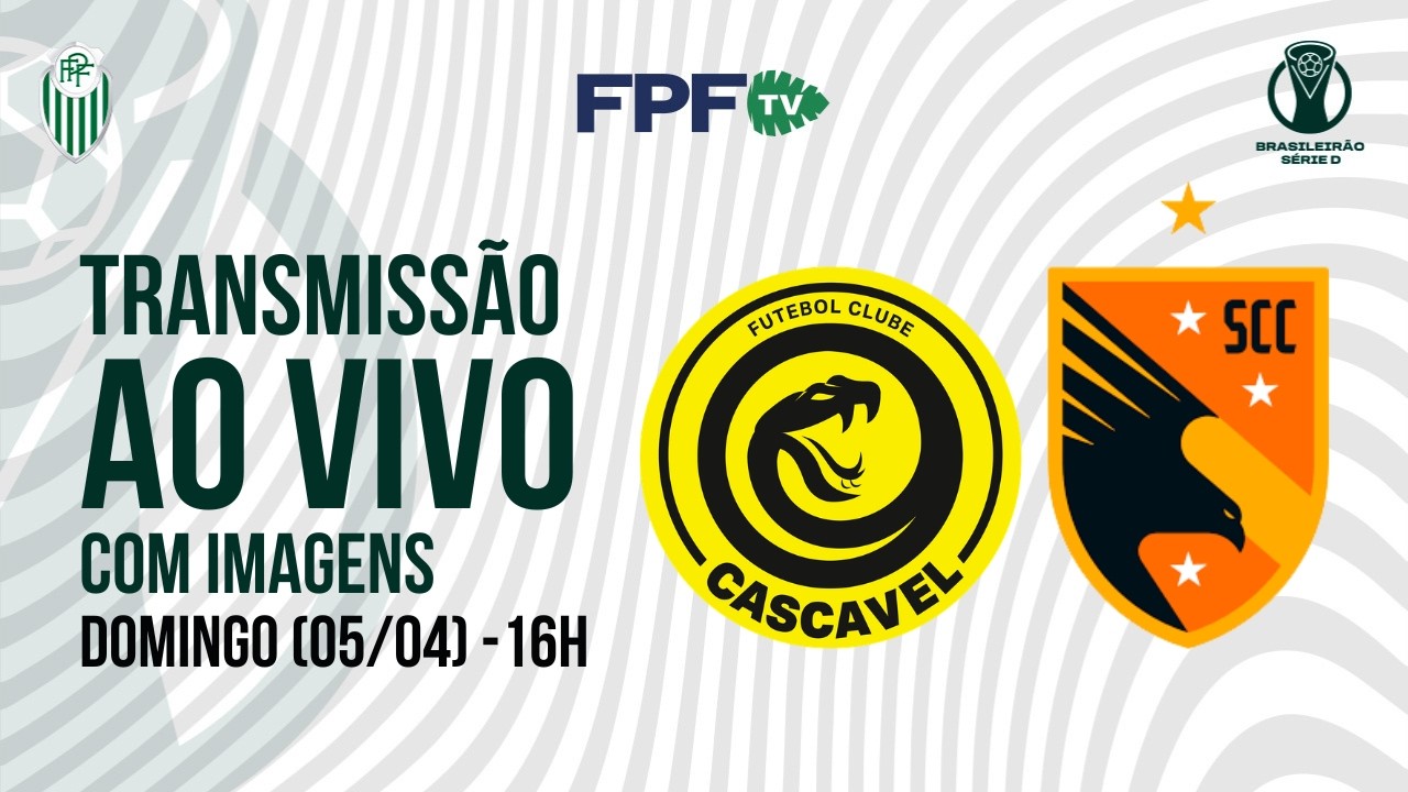 BRASILEIR&Atilde;O S&Eacute;RIE D 2026 | CASCAVEL X SANTA CATARINA | RODADA 1, AO VIVO E DE GRA&Ccedil;A
