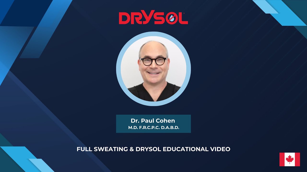 Dr. Cohen - Full Sweating & Drysol Educational Video