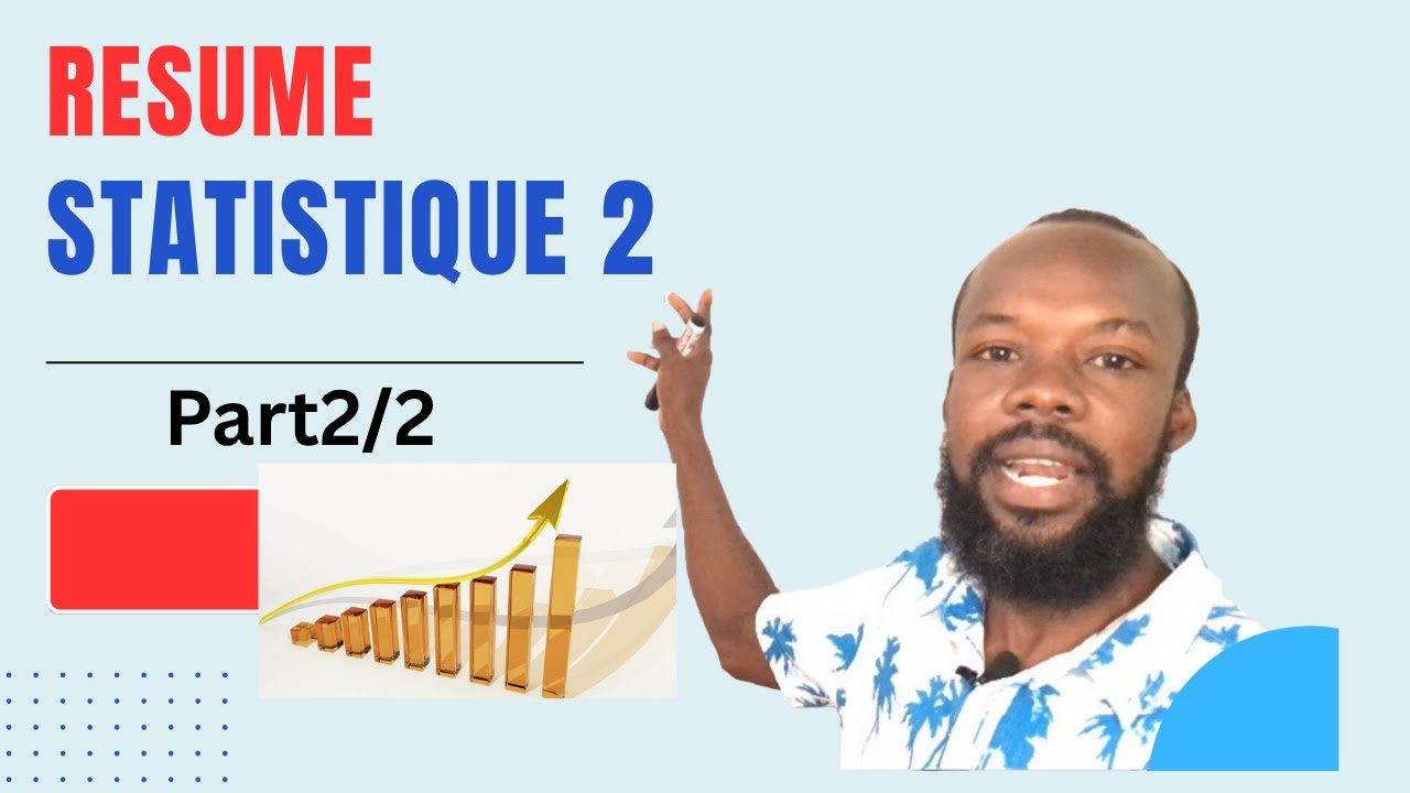 RESUME DU COURS STATISTIQUE 2 part 2/2