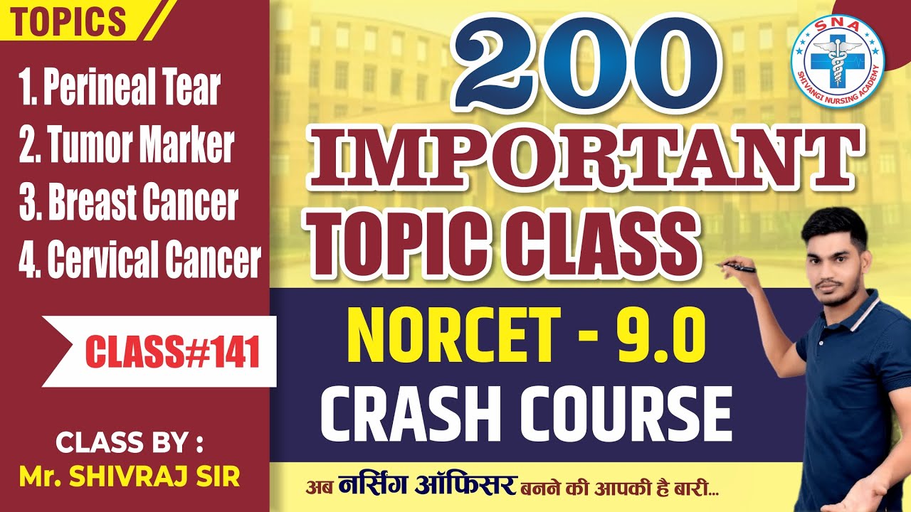 200 Important Topic | Class - 141 | NORCET - 9.0 | Crash Course Batch | Class By : Shivraj Sir